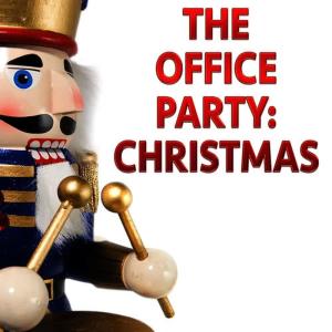 อัลบัม The Office Party: Christmas ศิลปิน Christmas Office Party Hits