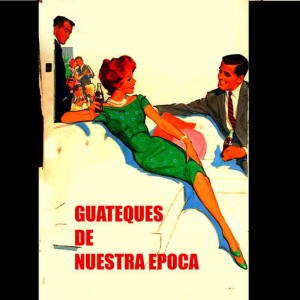 อัลบัม Guateques de Nuestra Epoca ศิลปิน Varios Artistas