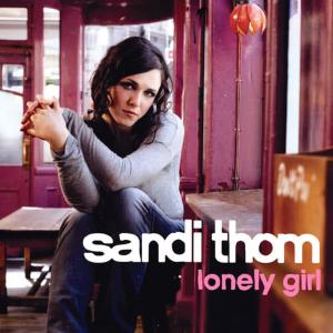 收聽Sandi thom的Lonely Girl歌詞歌曲