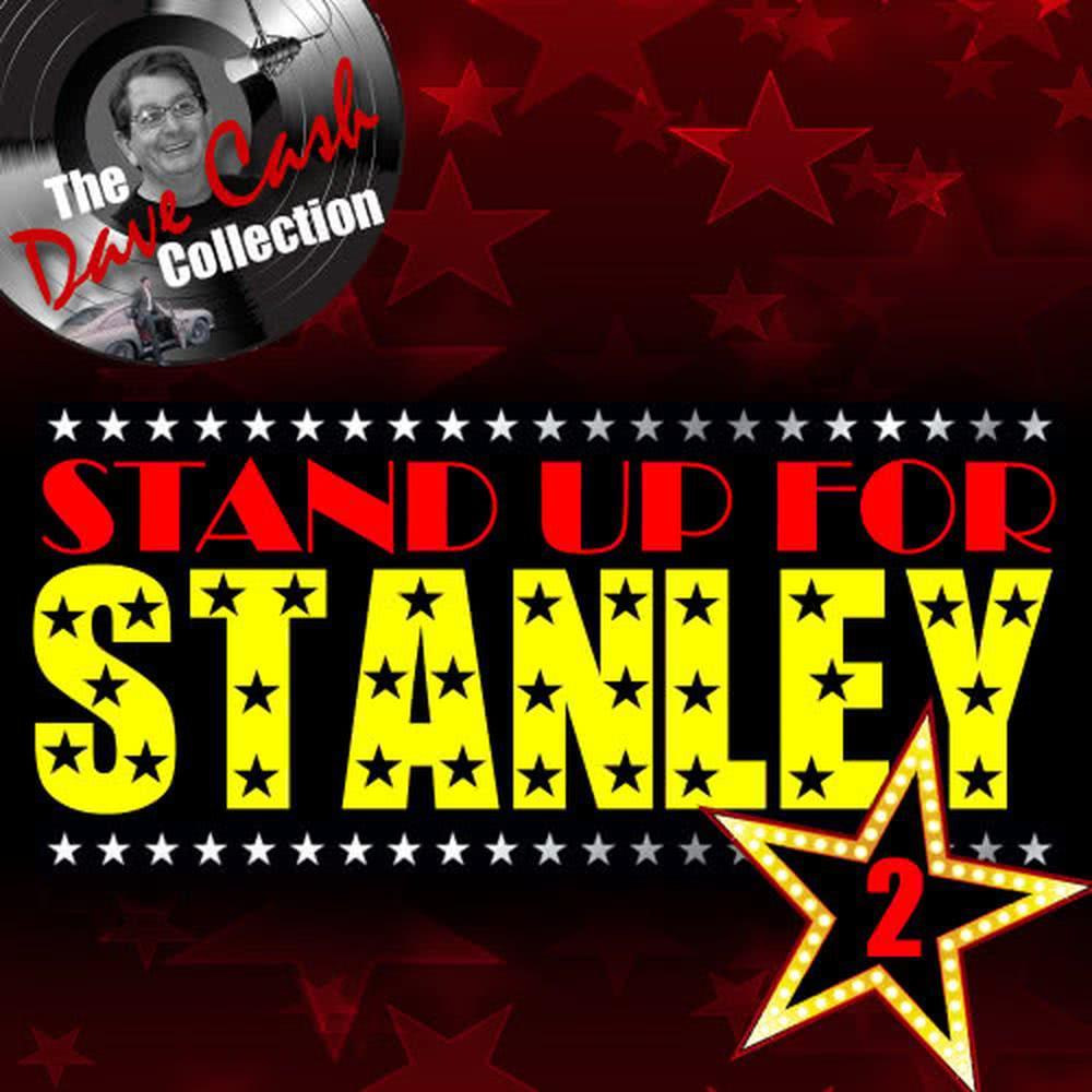 Stand up for Stanley, Vol. 2 (The Dave Cash Collection)