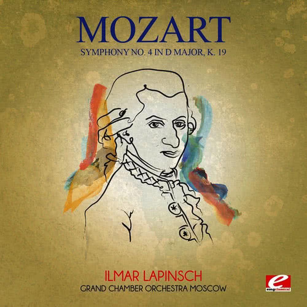 Mozart: Symphony No. 4 in D Major, K. 19 (Digitally Remastered)