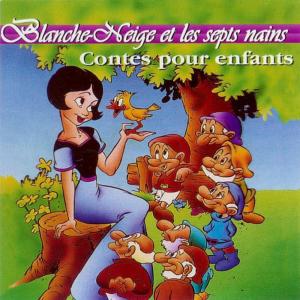 收聽Les Conteurs的Blanche-Neige et les septs nains歌詞歌曲