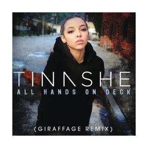 收聽Tinashe的All Hands On Deck (Giraffage Remix)歌詞歌曲