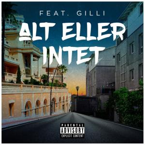 ดาวน์โหลดและฟังเพลง Alt Eller Intet (Explicit) พร้อมเนื้อเพลงจาก Sleiman