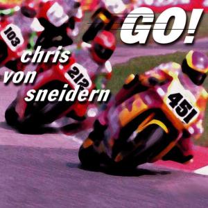ดาวน์โหลดและฟังเพลง Go! พร้อมเนื้อเพลงจาก Chris Von Sneidern