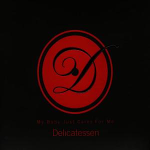 收聽Delicatessen的Don't be that way / Águas de março歌詞歌曲