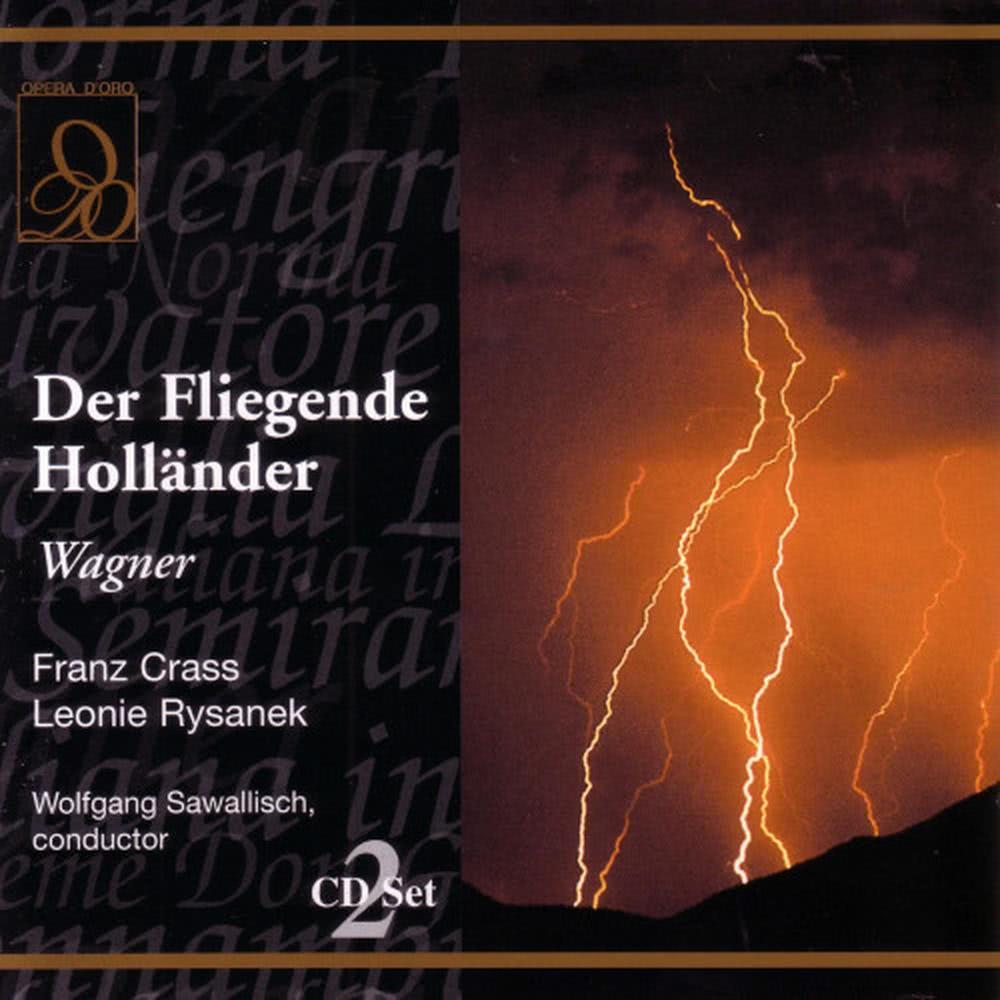 Wagner: Der Fliegender Hollander: Verloren! Ach, verloren! [Act Three] (Act Three)