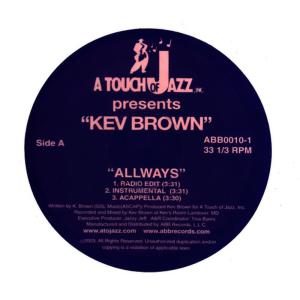 收聽Kev Brown的Allways歌詞歌曲