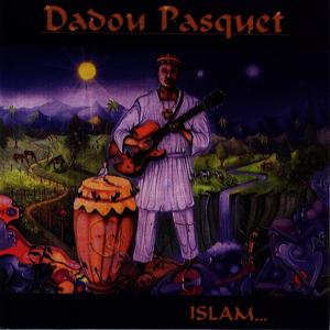 收聽Dadou Pasquet的Islam歌詞歌曲