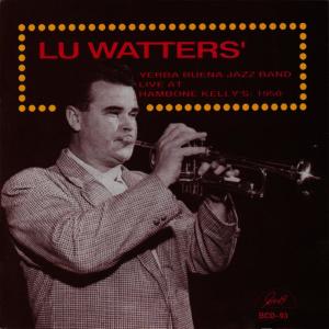ดาวน์โหลดและฟังเพลง Daddy Do (Live) พร้อมเนื้อเพลงจาก Lu Watters' Yerba Buena Jazz Band