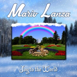 ดาวน์โหลดและฟังเพลง Joy to the World พร้อมเนื้อเพลงจาก Mario Lanza