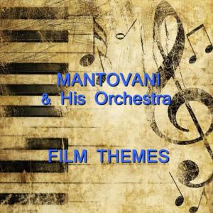 收聽Mantovani & His Orchestra的Theme歌詞歌曲
