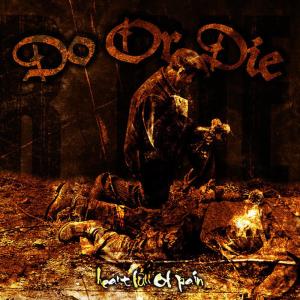 收聽Do Or Die的Do or Die歌詞歌曲