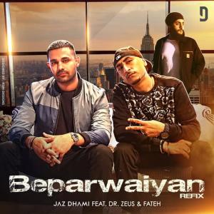 收聽Jaz Dhami的Beparwaiyan Refix歌詞歌曲