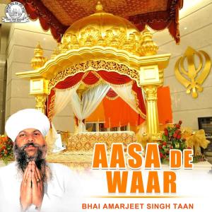 Album Aasa De Waar from Bhai Amarjeet Singh Taan