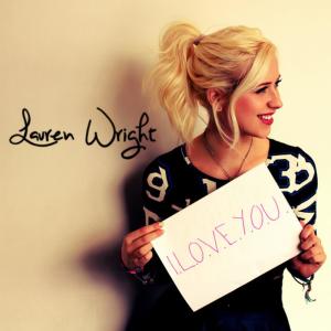 ดาวน์โหลดและฟังเพลง I Love You พร้อมเนื้อเพลงจาก Lauren Wright