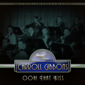 ดาวน์โหลดและฟังเพลง A Foggy Day พร้อมเนื้อเพลงจาก Carroll Gibbons