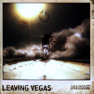 ดาวน์โหลดและฟังเพลง Undone พร้อมเนื้อเพลงจาก Leaving Vegas