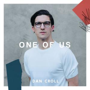 收聽Dan Croll的One Of Us歌詞歌曲