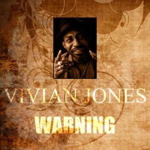 ดาวน์โหลดและฟังเพลง Warning พร้อมเนื้อเพลงจาก Vivian Jones
