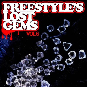 Mixed的專輯Freestyle's Lost Gems Vol. 6
