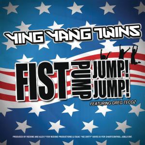 收聽Ying Yang Twins的Fist Pump, Jump Jump歌詞歌曲