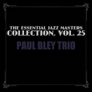 ดาวน์โหลดและฟังเพลง I Want Be Happy พร้อมเนื้อเพลงจาก Paul Bley Trio
