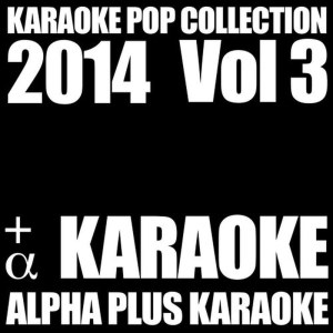 收聽Alpha Plus Karaoke的All of the Stars (Karaoke Instrumental Version)歌詞歌曲