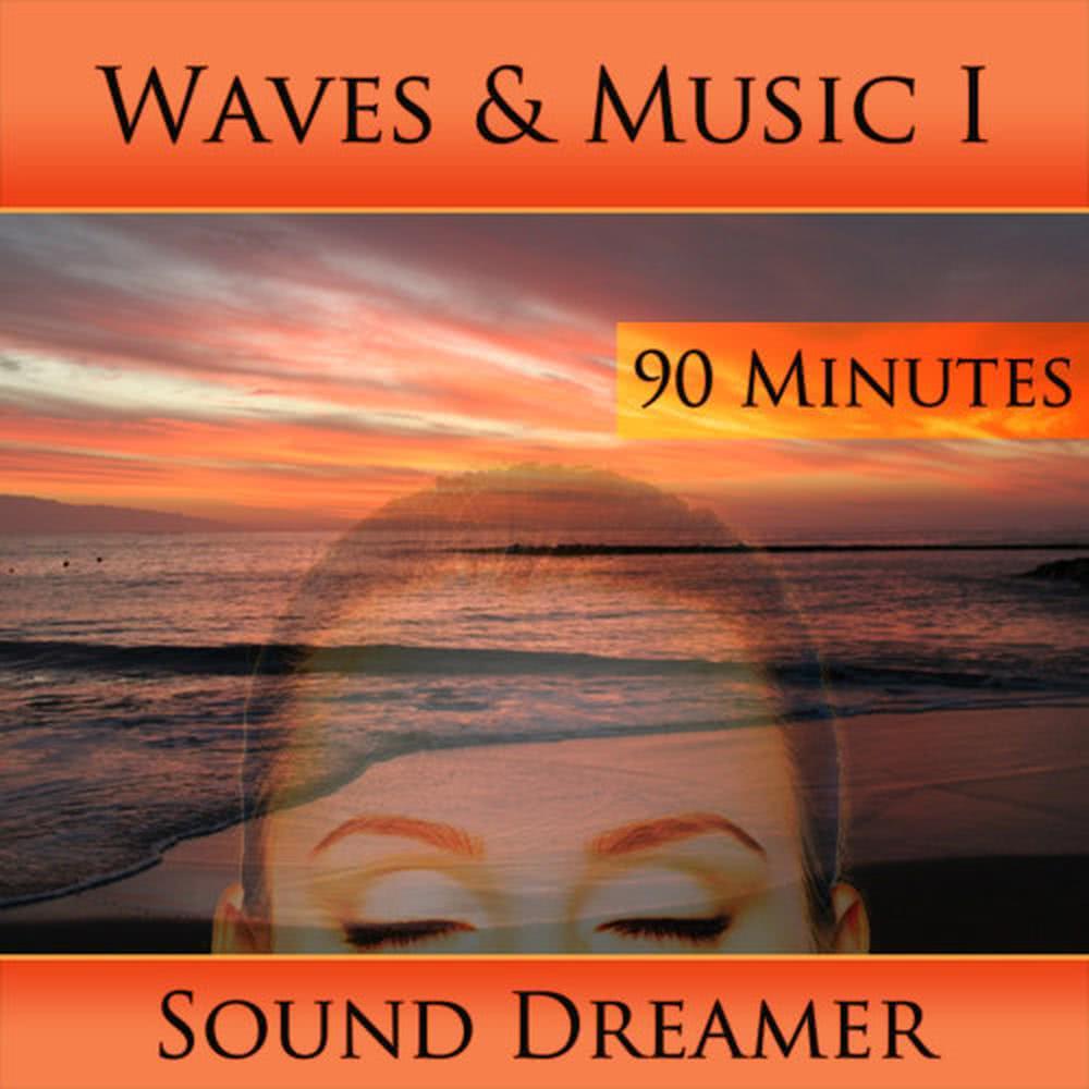 Waves and Music Part 1 - 90 Minutes