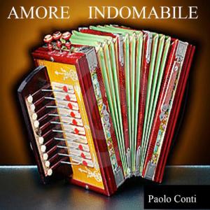 Paolo Conti的專輯Amore indomabile