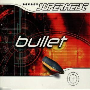 อัลบัม Bullet ศิลปิน Superheist