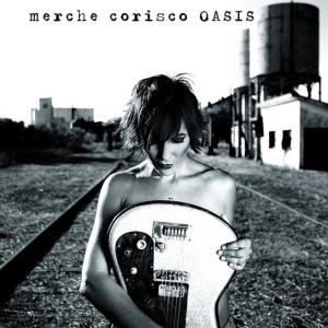 ดาวน์โหลดและฟังเพลง Oasis พร้อมเนื้อเพลงจาก MERCHE CORISCO