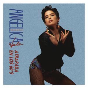 อัลบัม Atrapada en los 60's ศิลปิน Angelica Vale