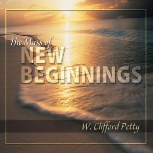 W. Clifford Petty的專輯The Mass of New Beginnings