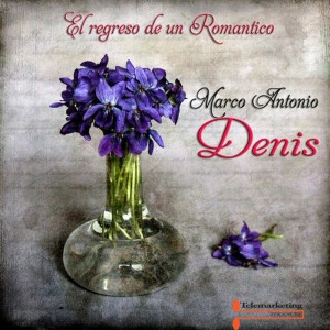 ดาวน์โหลดและฟังเพลง Cuando Vuelva a Tu Lado พร้อมเนื้อเพลงจาก Marco Antonio Denis