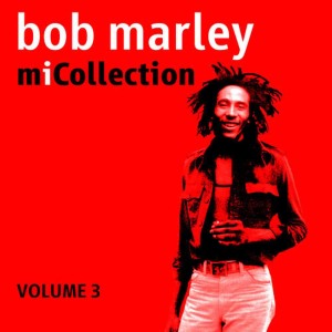 Bob Marley的專輯Mi Collection - Volume 3