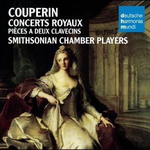 อัลบัม Couperin: Concerts Royaux ศิลปิน The Smithsonian Chamber Players