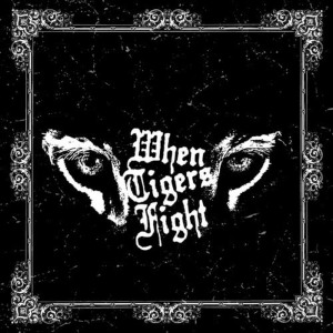 收聽When Tigers Fight的Forsaken歌詞歌曲