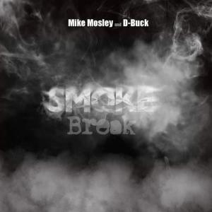 Mike Mosley的專輯Smoke Break