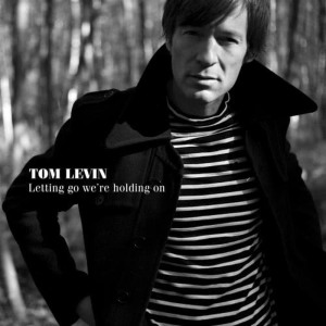 Tom Levin的專輯Letting go we're holding on
