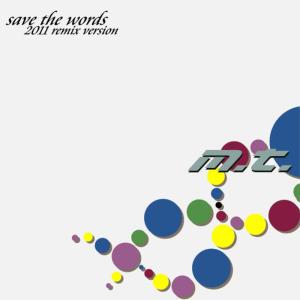 ดาวน์โหลดและฟังเพลง Save The Words พร้อมเนื้อเพลงจาก M?T
