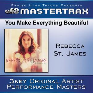Rebecca St. James的專輯You Make Everything Beautiful [Performance Tracks]