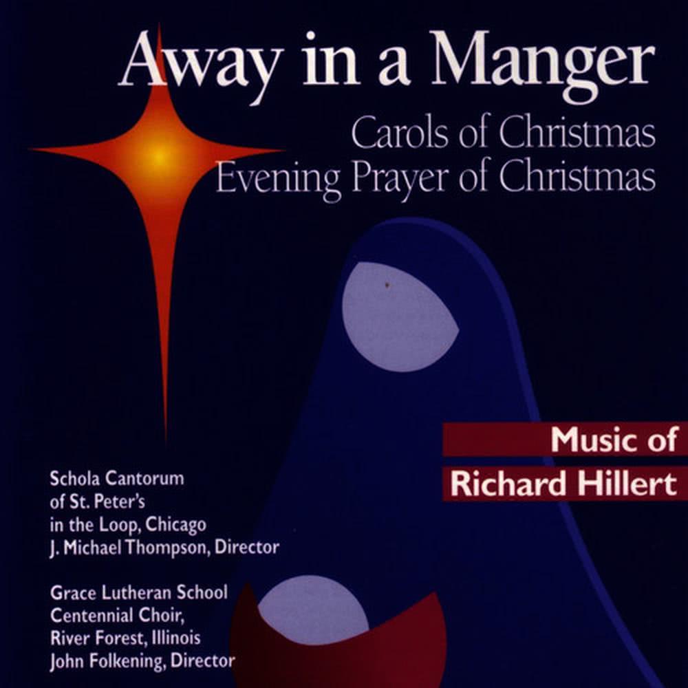 Away in a Manger: Carols of Christmas, Evening Prayer of Christmas