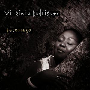 ดาวน์โหลดและฟังเพลง Todo o Sentimento พร้อมเนื้อเพลงจาก Virginia Rodrigues