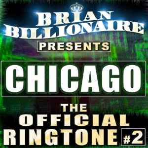 ดาวน์โหลดและฟังเพลง Chicago พร้อมเนื้อเพลงจาก Brian Billionaire