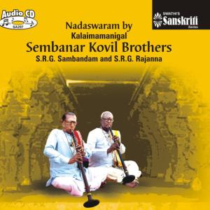 อัลบัม Nadaswaram By Kalaimamanigal Sembanar Kovil Brothers ศิลปิน The A.M.