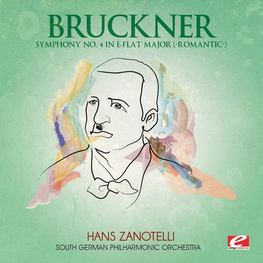 Symphony No. 4 in E-Flat Major “Romantic”: III. Scherzo. Bewegt - Trio: Nicht zu schnell / IV. Finale: Bewegt, doch nicht zu schnell (Remaster)