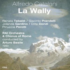 Renata Tebaldi的專輯Catalani: La Wally, Vol. 2
