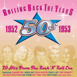 อัลบัม Rolling Back the Years 1952-1953 ศิลปิน Various Artists