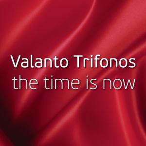 收聽Valanto Trifonos的The Time Is Now (English Version)歌詞歌曲